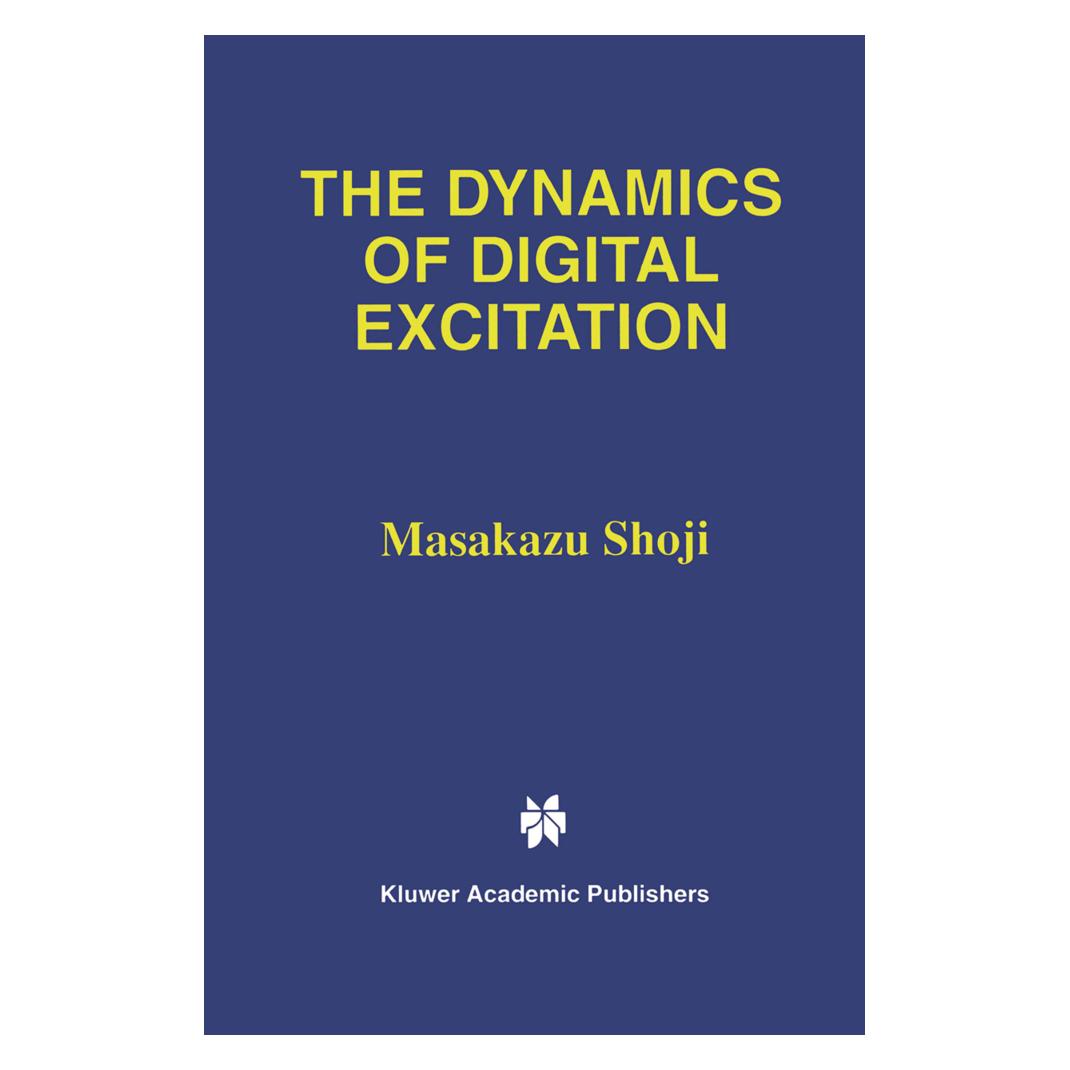 Springer The Dynamics of Digital Excitation (Englisch, Softcover, Masakazu Shoji) (55519770)