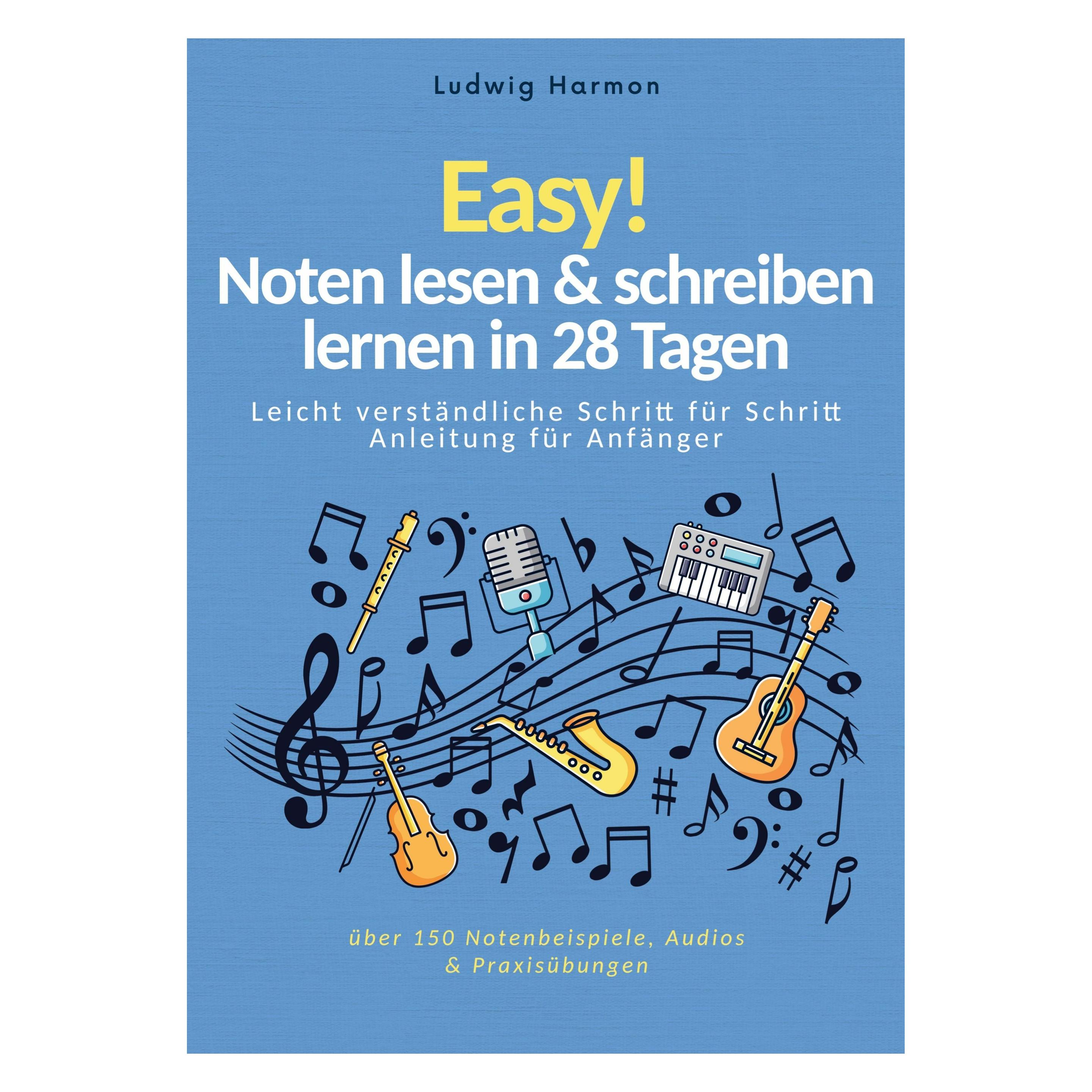Various Publishers Easy! Noten lesen & schreiben lernen in 28 Tagen (Deutsch, Ludwig Harmon, 2024) (52439419)
