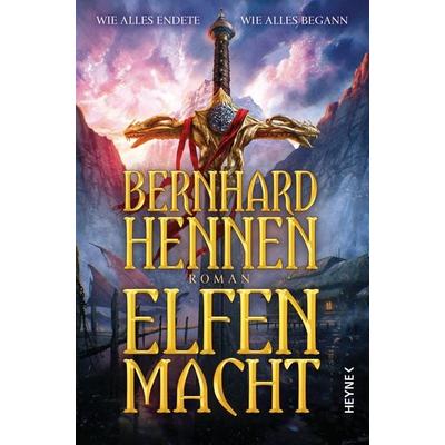 Elfenmacht, Taschenbuch von Bernhard Hennen, Heyne, 978-3-453-26891-3