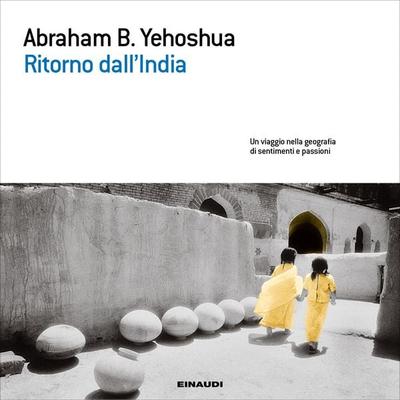 Ritorno dall'India - Abraham B. Yehoshua, Audio, 9788858494448