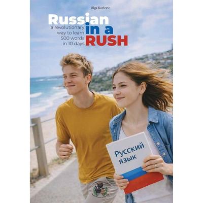 Russian in a Rush, Taschenbuch von Olga Korlevic, Russian School of Newcastle, 978-0-645-63141-8