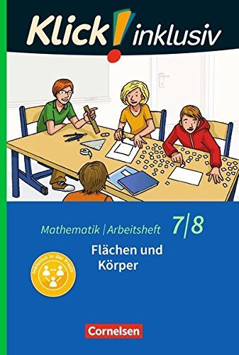 Klick! inklusiv: 7./8. Schuljahr - Flächen und Körper: Arbeitsheft 5 - Preis vom 09.10.2026 07:28:09 h