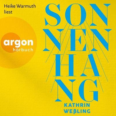 Sonnenhang - Kathrin Wessling, Audio, 9783732478149