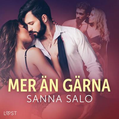 Mer än gärna - erotisk novell - Sanna Salo, Audio, 9788728554951