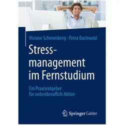 Stressmanagement im Fernstudium, Fachbücher von Petra Buchwald, Viviane Scherenberg