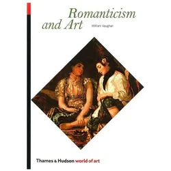 Romanticism and Art (Revised), Sachbücher von William Vaughan, William Vaughn