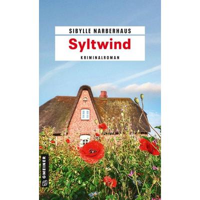 Syltwind, Taschenbuch von Sibylle Narberhaus, Gmeiner-Verlag, 978-3-8392-2757-2