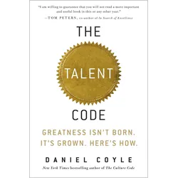 The Talent Code, Ratgeber von Daniel Coyle