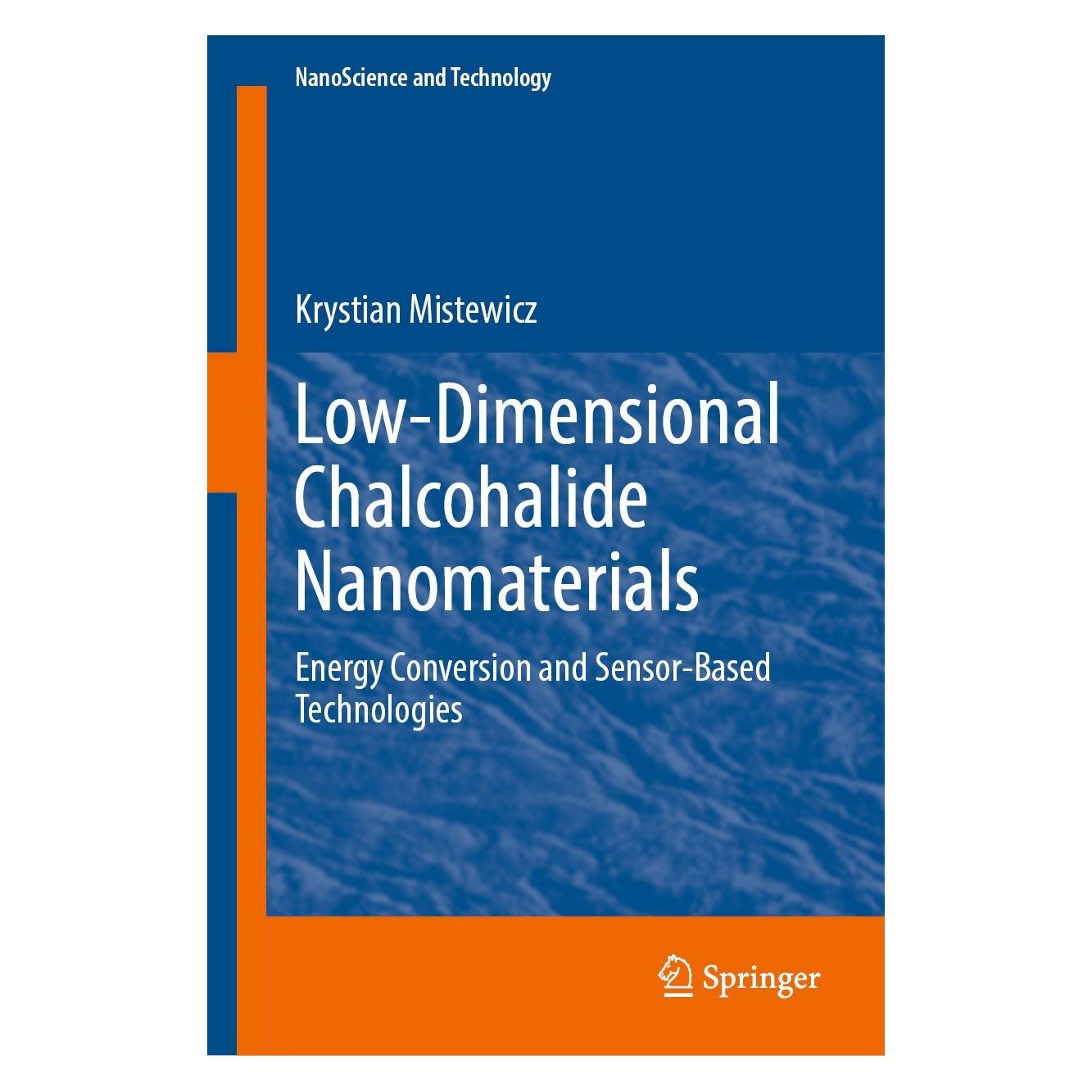 Springer Low-Dimensional Chalcohalide Nanomaterials (Englisch, Hardcover, Krystian Mistewicz) (9783031251351)