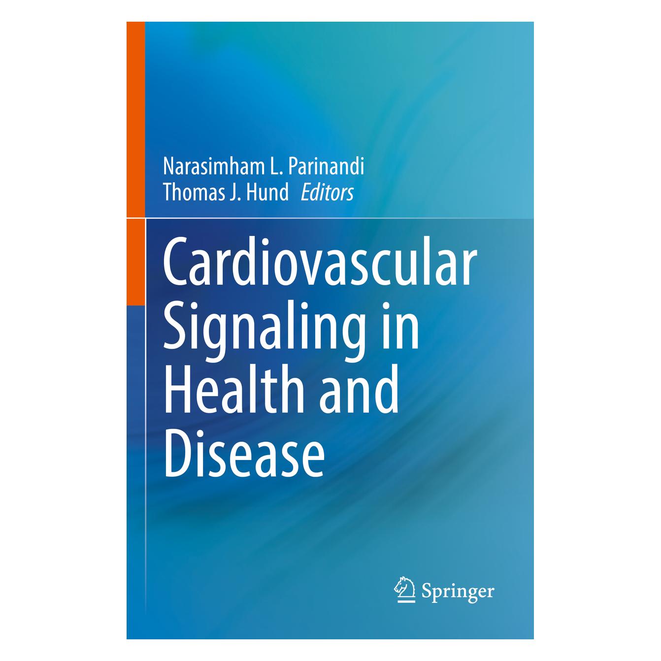 Springer Cardiovascular Signaling in Health and Disease (Englisch, Softcover, Narasimham L. Parinandi, Thomas J. Hund) (56969026)