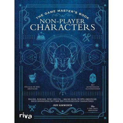 The Game Master’s Book: Non-Player Characters, Gebundene Ausgabe von Jeff Ashworth, Riva, 978-3-7423-2740-6