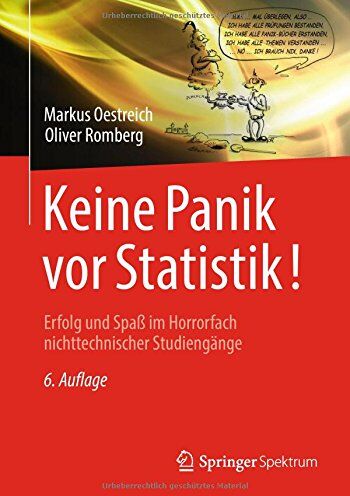 Markus Oestreich - Keine Panik vor Statistik!: Erfolg und Spaß im Horrorfach nichttechnischer Studiengänge - Preis vom 17.10.2026 19:25:27 h