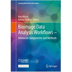 Bioimage Data Analysis Workflows - Advanced Components and Methods, Fachbücher von Natasa Sladoje, Kota Miura