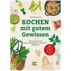 Kochen mit gutem Gewissen, Ratgeber von Anneliese Bunk