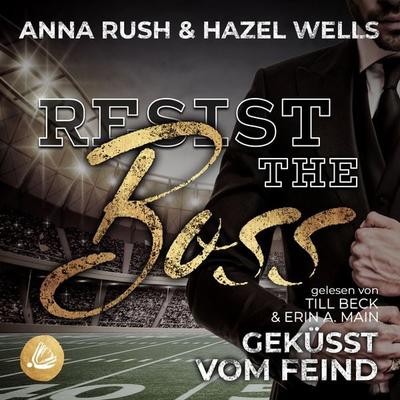 Resist the Boss - Anna Rush,Hazel Wells, Audio, 4099995731767