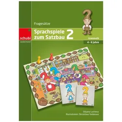 Sprachspiele zum Satzbau 2. Grammatik. Fragesätze. Kopiervorlagen, Schulbücher von Dessislava Yordanova, Dilyana Lulcheva