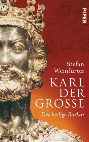Stefan Weinfurter - Karl der Große: Der heilige Barbar - Preis vom 18.10.2026 15:28:09 h
