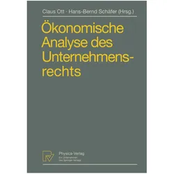 Ökonomische Analyse des Unternehmensrechts, Fachbücher von Claus Ott, Hans-Bernd Schäfer