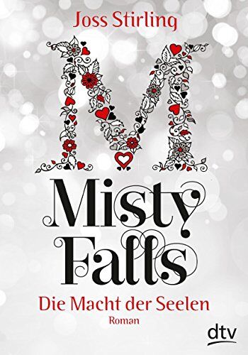 Joss Stirling - Die Macht der Seelen - Misty Falls: Roman (dtv junior) - Preis vom 13.10.2026 11:25:28 h