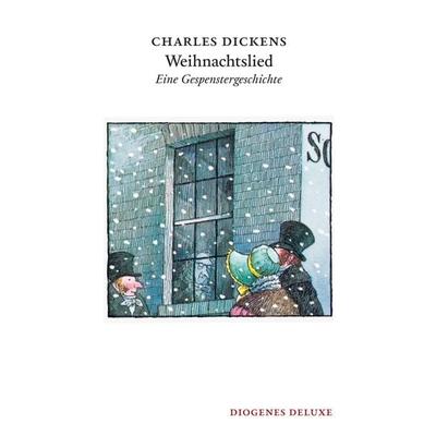 Weihnachtslied, Gebundene Ausgabe von Charles Dickens,Tatjana Hauptmann, Diogenes Verlag AG
