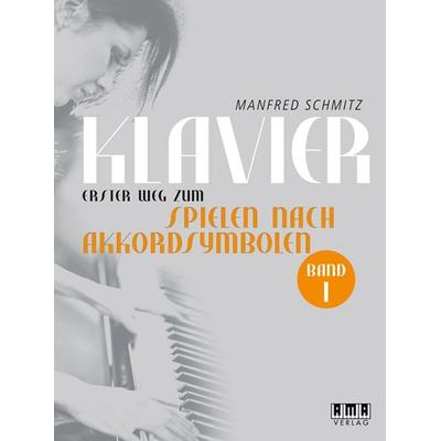 KLAVIER. Der erste Weg zum Spielen nach Akkordsymbolen. -