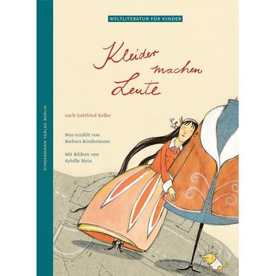Kleider machen Leute, Gebundene Ausgabe von Barbara Kindermann, Kindermann Verlag, 978-3-934029-17-0