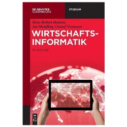 Wirtschaftsinformatik, Fachbücher von Gustaf Neumann, Hans Robert Hansen, Jan Mendling