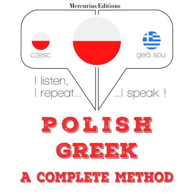 Polski - grecki: kompletna metoda - JM Gardner, Audio, 9782821132177