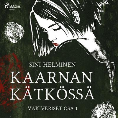 Kaarnan kätkössä - Sini Helminen, Audio, 9788726578218
