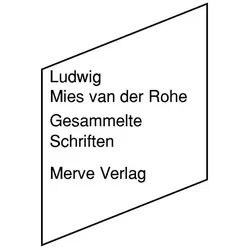 Gesammelte Schriften, Fachbücher von Ludwig Mies van der Rohe