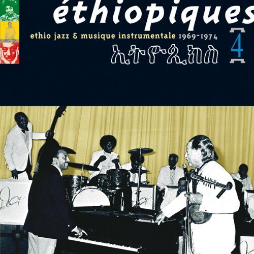 Various - Ethiopiques Vol. 4 (1969-1974) Ethio Jazz & Musique Instrumentals - Preis vom 09.10.2026 07:28:09 h