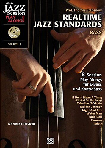 Thomas Stabenow - Realtime Jazz Standards - Bass: 8 Session Play-alongs für Jazzbass mit MP3-CD - Preis vom 07.10.2026 11:45:10 h