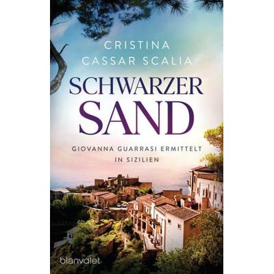 Schwarzer Sand, Taschenbuch von Cristina Cassar Scalia, Blanvalet, 978-3-7341-1115-0