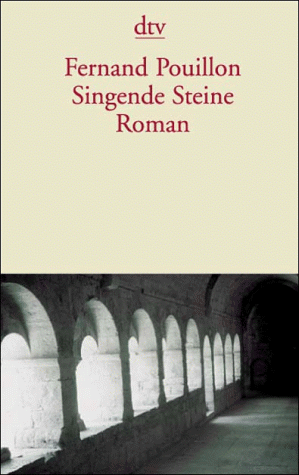 Fernand Pouillon - Singende Steine - Die Aufzeichnungen des Wilhelm Balz, Baumeister des ZisterzienserklostersLe Thoronet - Preis vom 10.10.2026 11:48:34 h