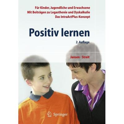 Positiv lernen, Gebundene Ausgabe von Fritz Jansen,Uta Streit, Springer Berlin, 978-3-540-21272-0