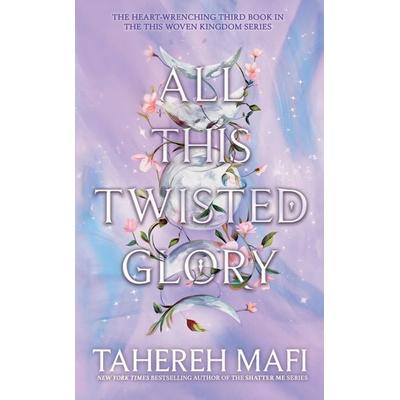 All this Twisted Glory, Taschenbuch von Tahereh Mafi, HarperCollins, 978-0-00-862575-7
