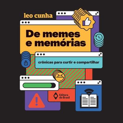 De memes e memórias - Leo Cunha, Audio, 9788510085380