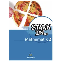 Stark in Mathematik 2. Schülerband, Schulbücher von Rolf Breiter, Eugen Bauhoff, Kathrin Dieterich, Heinz Fehrmann, Ludwig Augustin, Sybille Stefener, Walter Kaub, Andrea Gotsche-Droetboom, Andreas Kittel