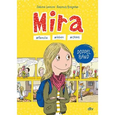 Mira – & familie & leben & chaos, Taschenbuch von Sabine Lemire, dtv, 978-3-423-71909-4