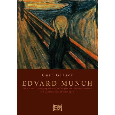 Edvard Munch, Taschenbuch von Curt Glaser, Severus Verlag, 978-3-96345-220-8