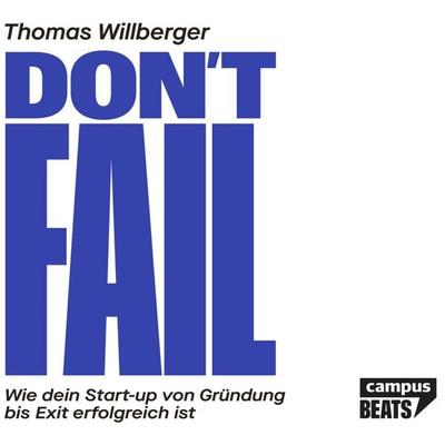 Don't Fail - Thomas Willberger, Audio, 4066004656380