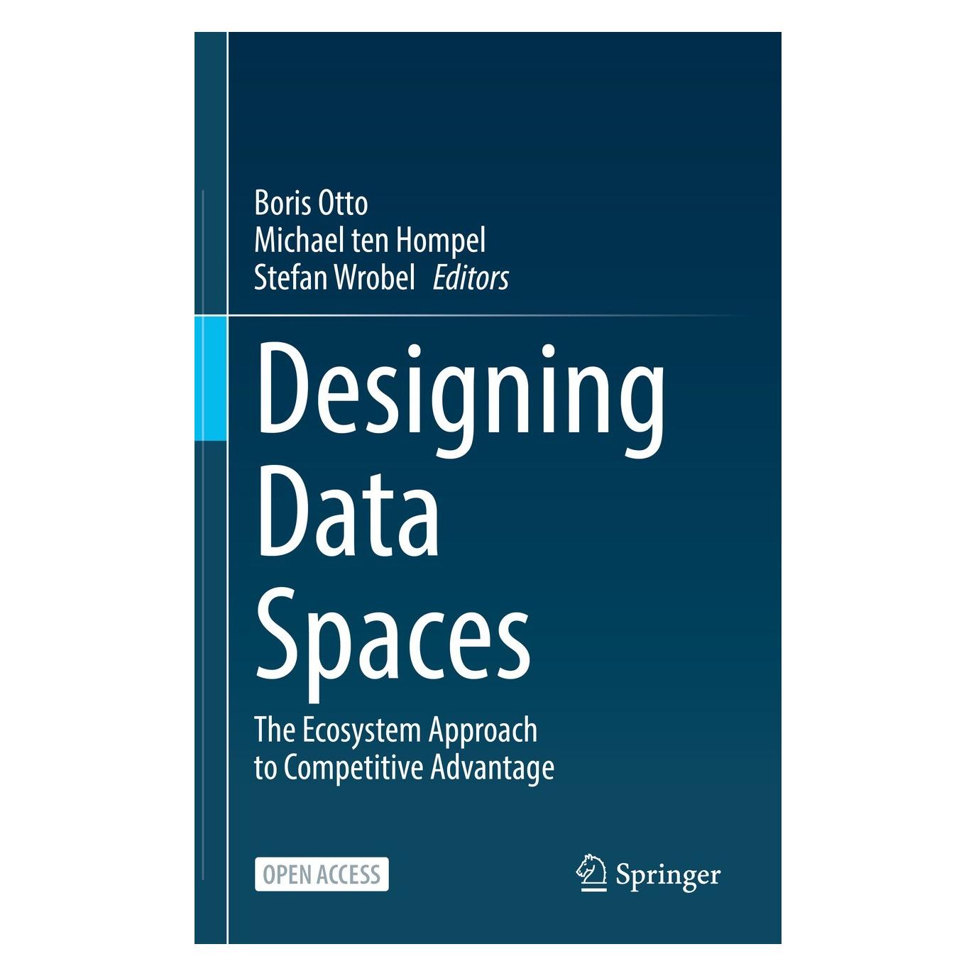 Springer Designing Data Spaces (Englisch, Hardcover, Boris Otto, Michael Ten Hompel, Stefan Wrobel) (9783030939748)