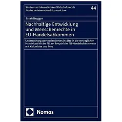 Nachhaltige Entwicklung und Menschenrechte in EU-Handelsabkommen, Fachbücher von Sarah Brugger