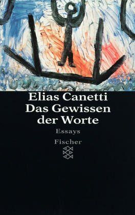 Elias Canetti - Das Gewissen der Worte: Essays - Preis vom 13.10.2026 19:28:25 h