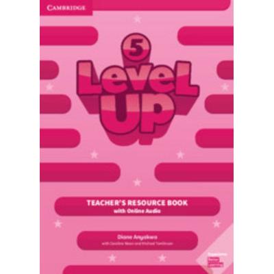 Level Up Level 5 Teacher's Resource Book with Online Audio, Taschenbuch von Diana Anyakwo, Cambridge University Press, 978-1-108-41459-3