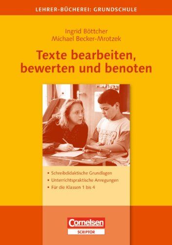 Becker-Mrotzek, Prof. D Michael - Lehrerbücherei Grundschule: Texte bearbeiten, bewerten und benoten: Schreibdidaktische Grundlagen - Unterrichtspraktische Anregungen - Für die Klassen ... Anregungen für die Klassen 1 bis 4 - Preis vom 10.10.2026 11:48:34