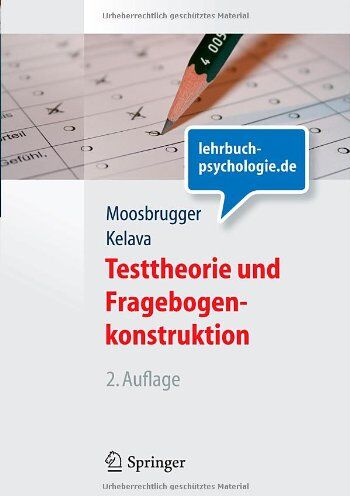 Helfried Moosbrugger - Testtheorie und Fragebogenkonstruktion (Springer-Lehrbuch) - Preis vom 19.10.2026 19:33:35 h