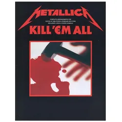 Kill /'em all: Metallica for guitar/tab Songbook, Fachbücher von Music Sales Corporation