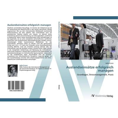 Auslandseinsätze erfolgreich managen, Taschenbuch von Hella Ennen, AV Akademikerverlag, 978-3-639-44672-2