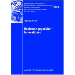 Resistenz gegenüber Innovationen, Fachbücher von Tobias Haber